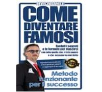 Come Diventare Famosi! (ebook)