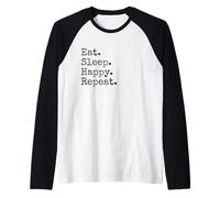 Come. Duerme. Feliz. Repite. Camiseta Manga Raglan