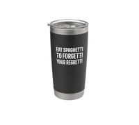 ¡Come espaguetis para olvidarte de tu arrepentimiento! Diseño divertido Vaso térmico de acero inoxidable de doble pared