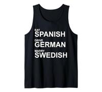 Come español, Conduce alemán, cásate con Sueco Camiseta sin Mangas