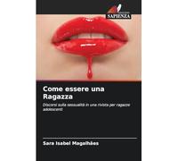 Come essere una Ragazza: Discorsi sulla sessualità in una rivista per ragazze adolescenti