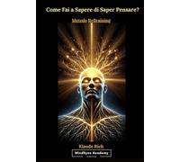 Come Fai a Sapere di Saper Pensare?