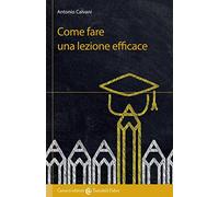 Come fare una lezione efficace (I tascabili)