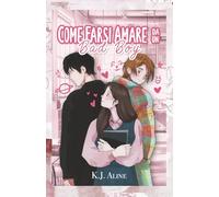 Come farsi amare da un bad boy