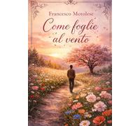 Come Foglie Al Vento
