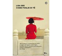 Come foglie di tè (Narrativa best seller)