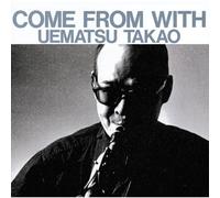 COME FROM WITH