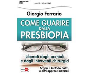 Come Guarire dalla Presbiopia - DVD [Alemania]