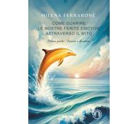 Come guarire le nostre ferite emotive attraverso il mito: Prima parte - Perseo e Arianna