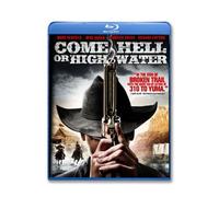 Come Hell Or High Water [Reino Unido] [Blu-ray]