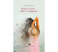 Come il mare dopo la tempesta (Percorsi)