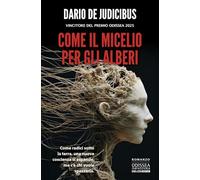 Come il micelio per gli alberi (Odissea fantascienza)