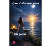 Come il sole a mezzanotte (NOIQUI)
