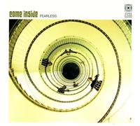 Come Inside - Fearless