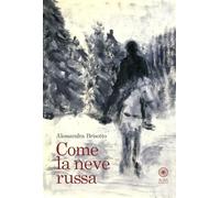 Come la neve russa (Sogni e desideri)