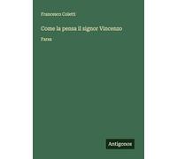 Come la pensa il signor Vincenzo: Farsa