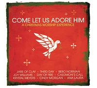 Come Let Us Adore Him