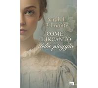 Come l'incanto della pioggia