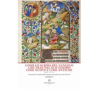 Come lo scriba del Vangelo che trae dal suo tesoro cose nuove e cose antiche. Matteo 13, 51-52. Anno C (Zabbara-Novecento)