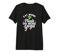 Come más Las Plantas Hacen más Yoga Camiseta Premium