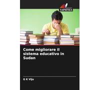 Come migliorare il sistema educativo in Sudan