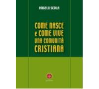 Come Nasce E Come Vive Una Comunità Cristiana (ebook)