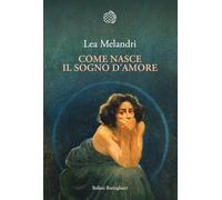 Come nasce il sogno d'amore (Nuova cultura)