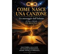 Come nasce una canzone: messaggi dall'infinito