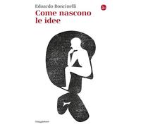 Come nascono le idee (La cultura)