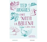 Com'è nata la balena e altre storie (Contemporanea)