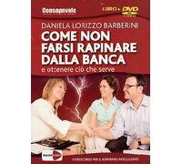 Come non farsi rapinare dalla banca e ottenere ciò che serve (+libro) [Italia] [DVD]