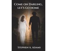 Come on darling , let's go home