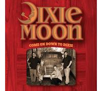Come on Down to Dixie