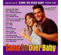 Come on Over Baby - Karaoke: Come on Over Baby