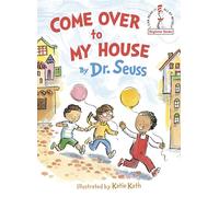 Come Over To My House (Beginner Books) [Idioma Inglés]