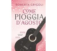Come pioggia d'agosto