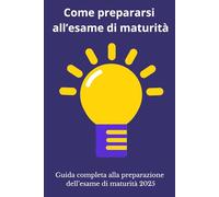 Come prepararsi all’esame di maturità 2025: Tesine interdisciplinari, mappe concettuali, strategie e consigli pratici per brillare davanti alla commissione.