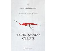 Come quando c'è luce (I diamanti)