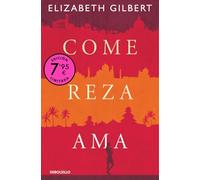 Come, reza, ama (Campaña de verano edición limitada) (CAMPAÑAS)