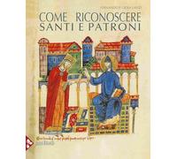 Come riconoscere i santi e i patroni