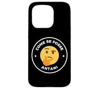 Come SE Fosse ANTANI SUPERCAZZOLA Carcasa para iPhone 15 Pro