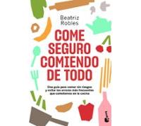 Come Seguro Comiendo De Todo