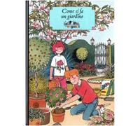 Come Si Fa Un Giardino [Italia]