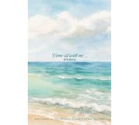 Come sit with me ...: Daily Journal