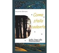 Come Stella Cadente