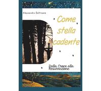 Come Stella Cadente