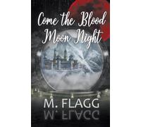 Come the Blood Moon Night: 6 (The Champion Chronicles)
