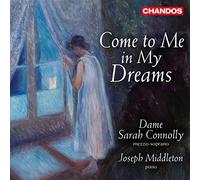 NAXOS – Come to Me in My Dreams: 120 años de canciones del RCM