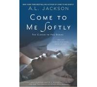 Come To Me Softly (ebook)