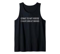 Come To My House I Have Great Books Women tee Camiseta sin Mangas